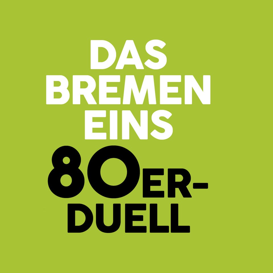 80er Duell Bremen Eins