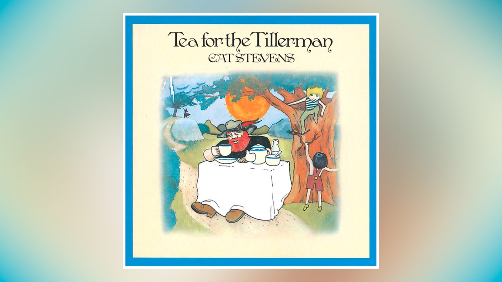 Albumcover: Cat Stevens - Tea For The Tillerman