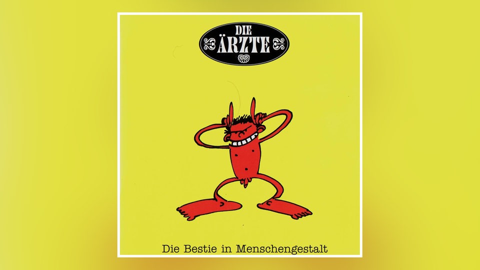 Albumcover: Die Ärzte: Die Bestie in Menschengestalt 
