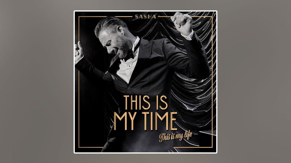 Albumcover Sasha  - This Is My Time. This Is My Life