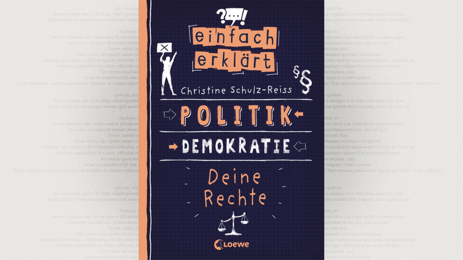 Cover: Christine Schulz-Reiss: Politik. Demokratie. Deine Rechte, Loewe Verlag