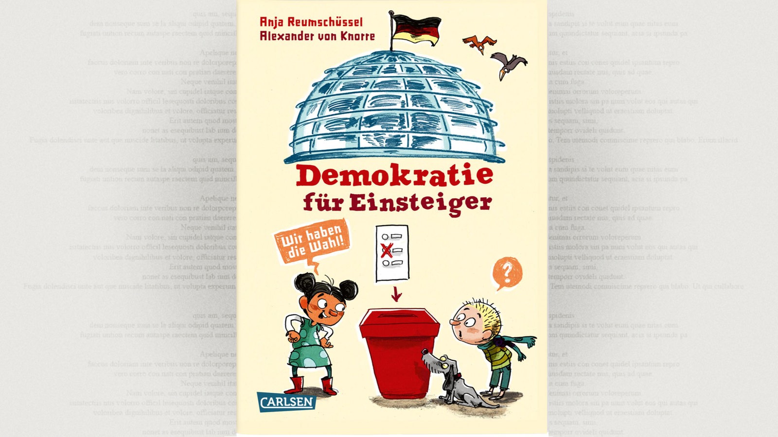 Cover: Anja Reumschüssel/Alexander von Knorre: Demokratie für Einsteiger, Carlsen Verlag