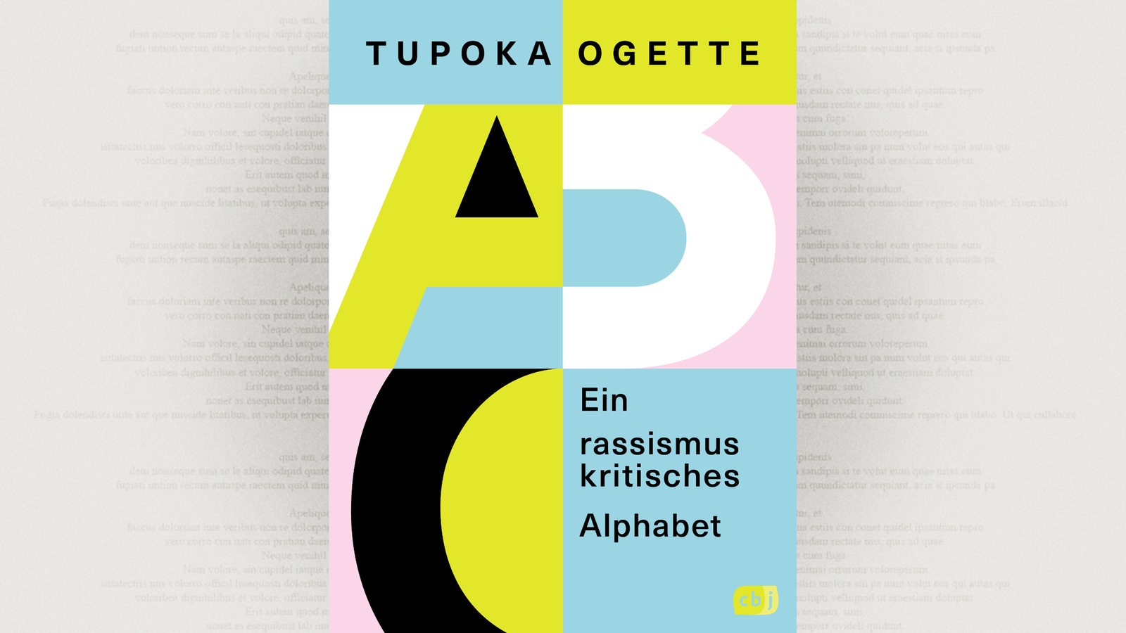 Cover: Tupoka Ogette: Ein rassismuskritisches Alphabet, cbj