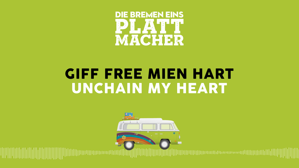 Plattmacher 41 Unchain my heart