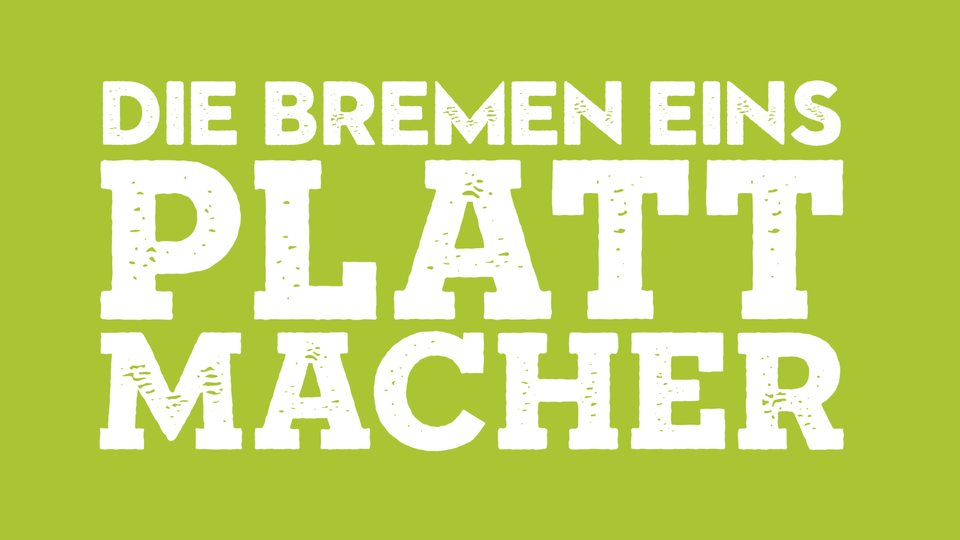 Bremen-Eins-Plattmacher